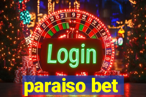 paraiso bet