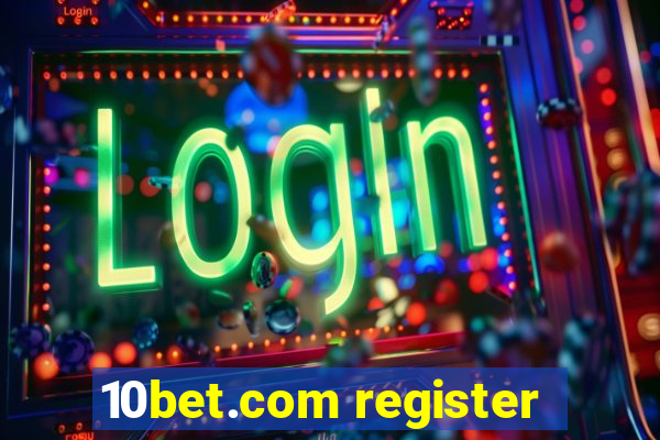 10bet.com register