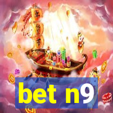 bet n9