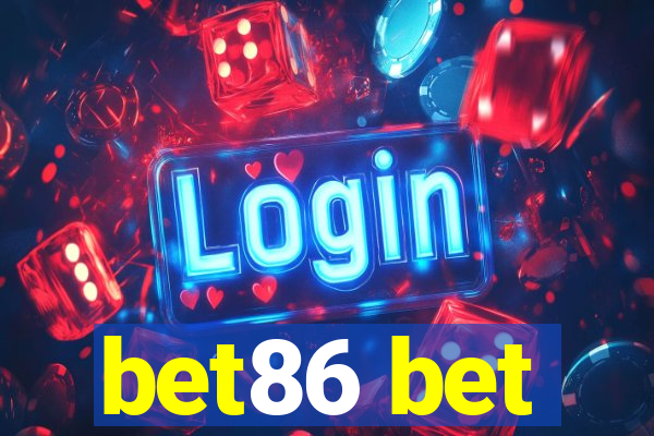 bet86 bet