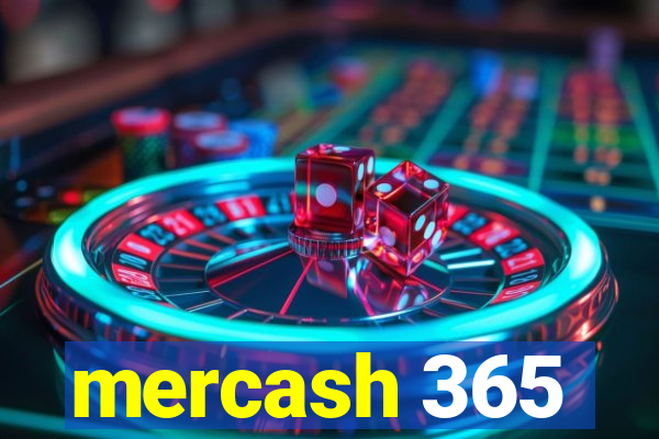 mercash 365