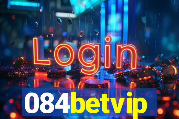 084betvip