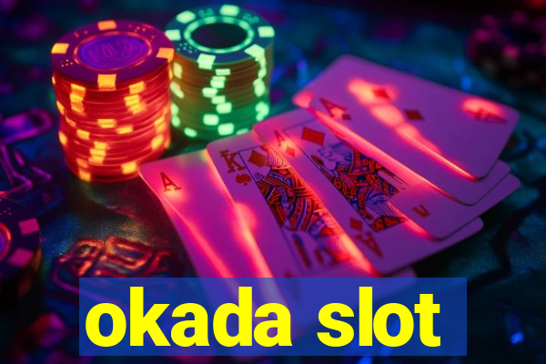 okada slot