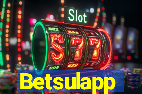 Betsulapp