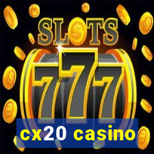 cx20 casino