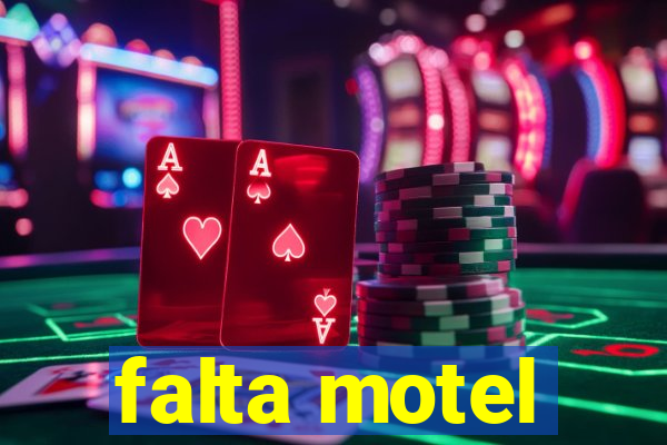 falta motel