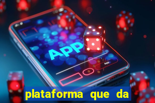 plataforma que da bonus para jogar