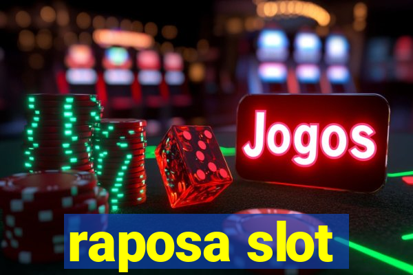 raposa slot