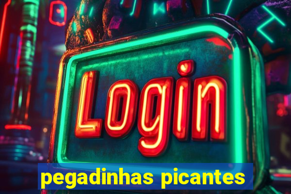 pegadinhas picantes