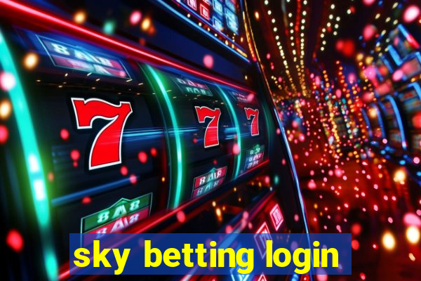 sky betting login