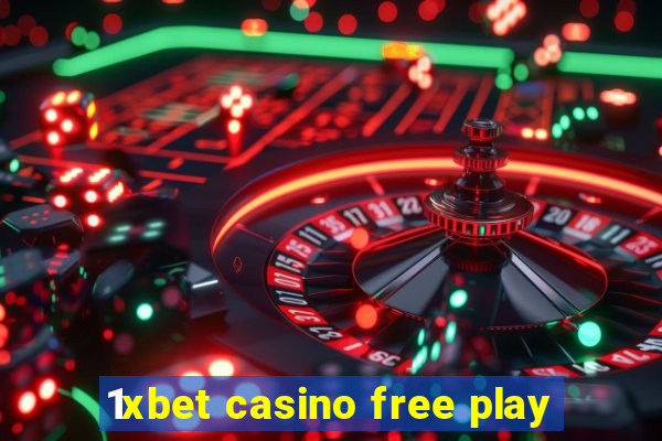 1xbet casino free play