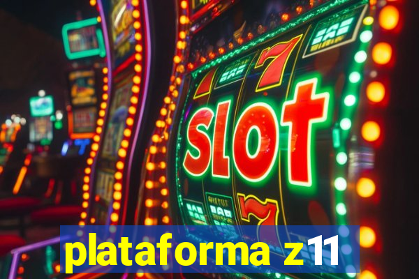 plataforma z11