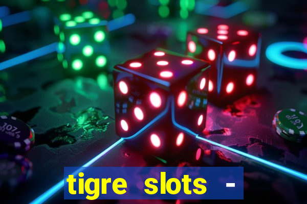 tigre slots - sortudo baixar