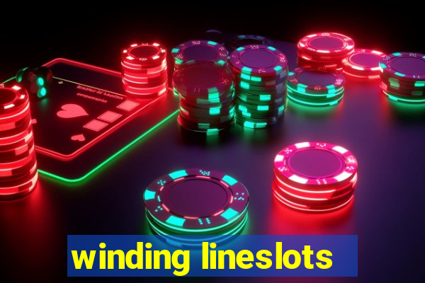 winding lineslots