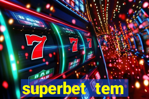 superbet tem pagamento antecipado