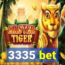 3335 bet