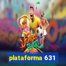 plataforma 631