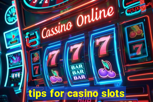 tips for casino slots