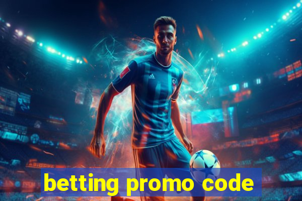 betting promo code