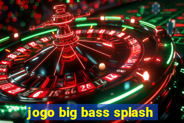 jogo big bass splash