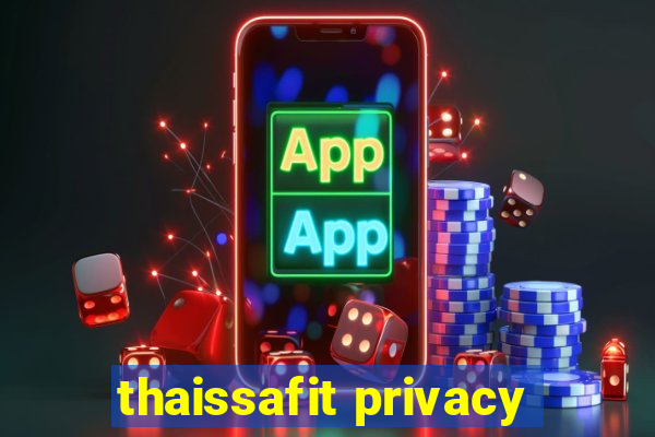 thaissafit privacy