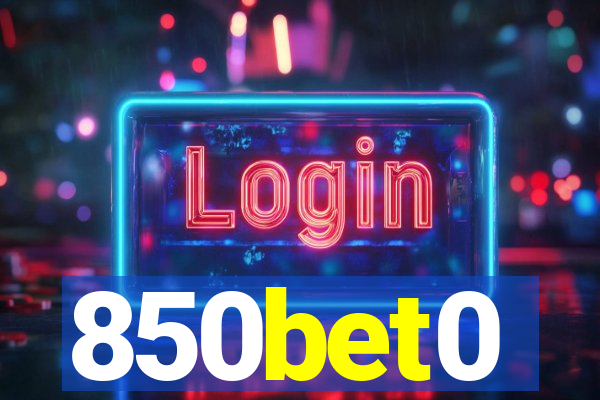 850bet0