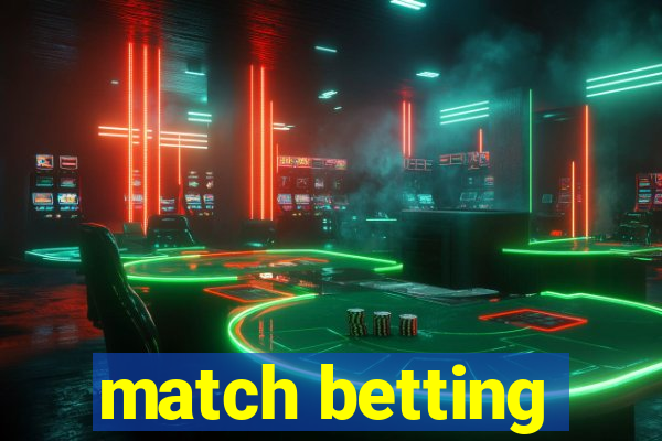 match betting