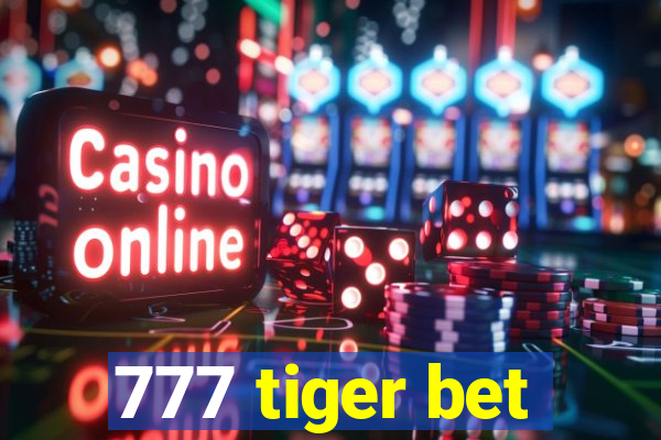 777 tiger bet