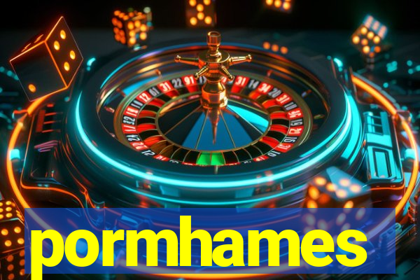 pormhames