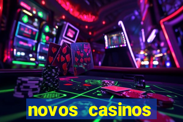 novos casinos online 2024