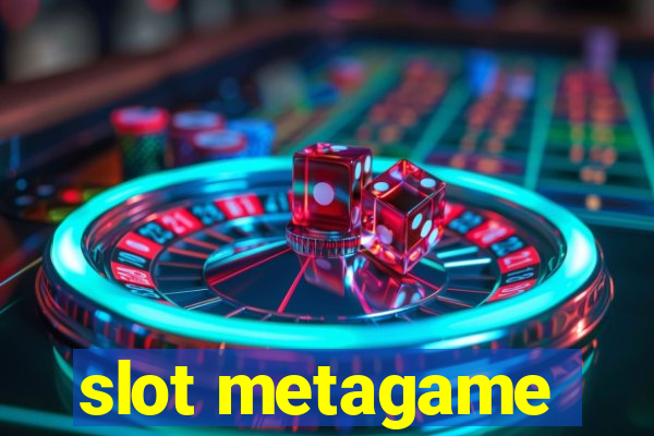 slot metagame