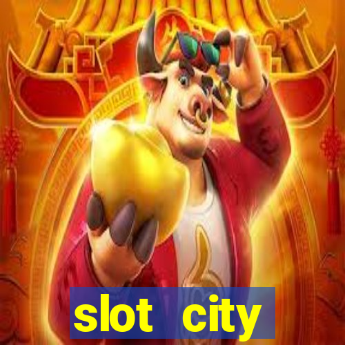 slot city оф?ц?йний сайт