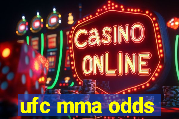 ufc mma odds