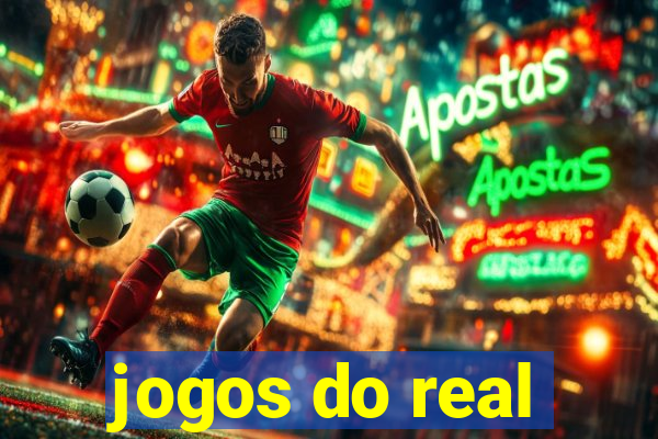 jogos do real