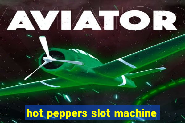 hot peppers slot machine