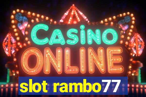 slot rambo77