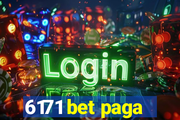 6171 bet paga