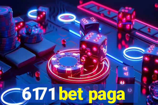 6171 bet paga