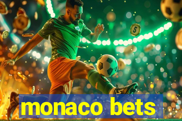 monaco bets