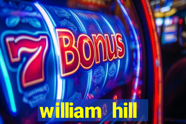 william hill internet betting