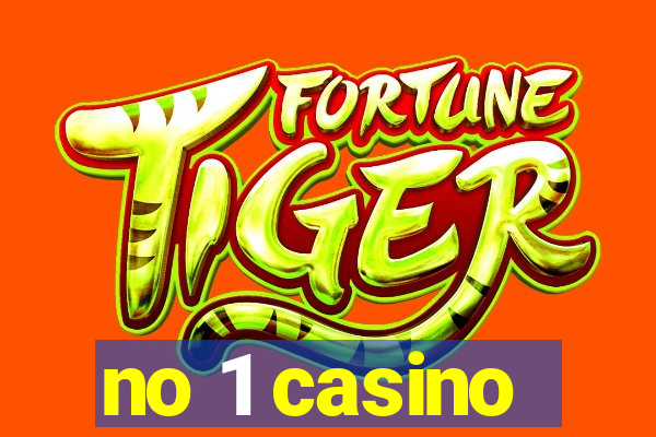 no 1 casino