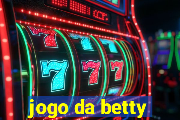 jogo da betty