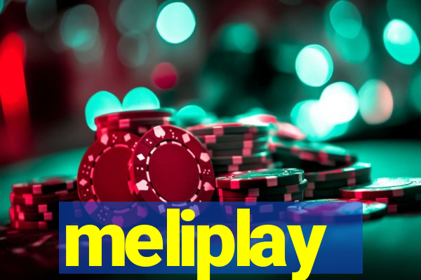 meliplay