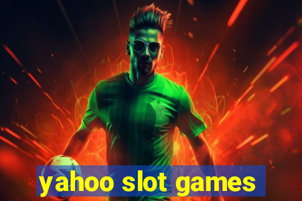 yahoo slot games