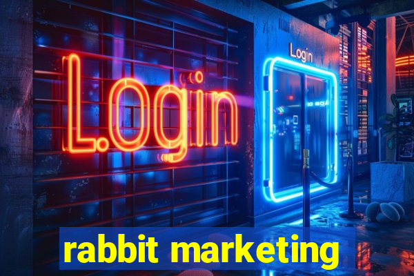 rabbit marketing