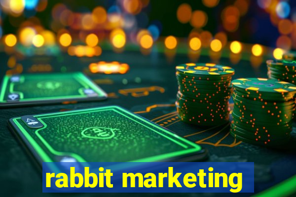 rabbit marketing