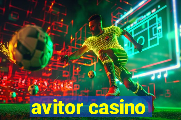 avitor casino