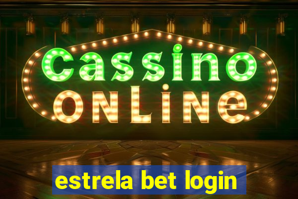 estrela bet login