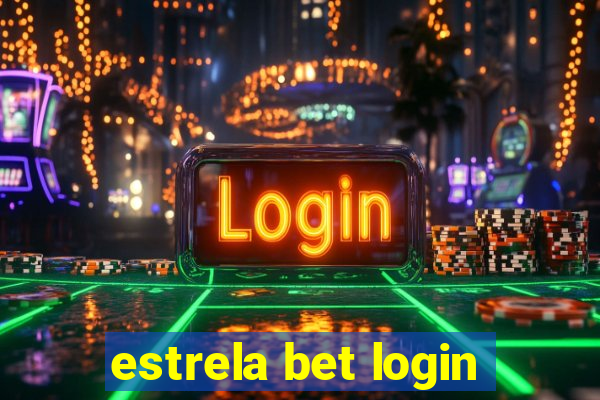 estrela bet login