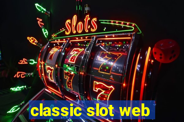 classic slot web